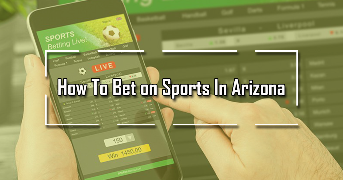 how-to-bet-on-sports-in-arizone