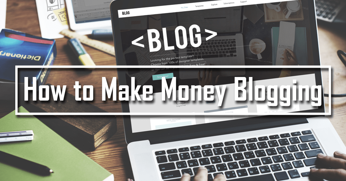 how-to-Make-Money-Blogging