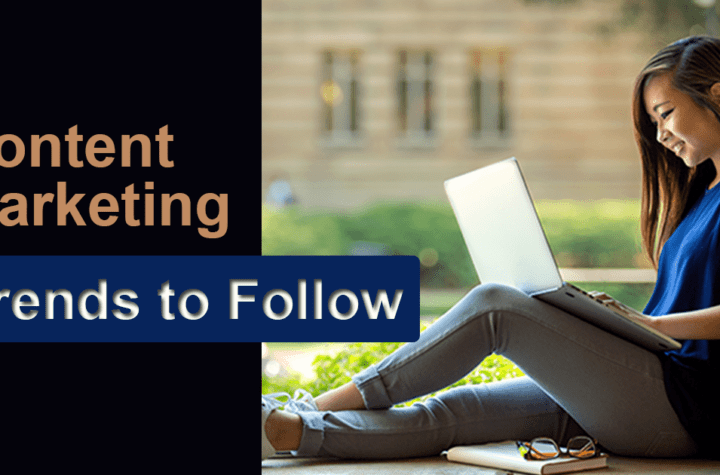 Content Marketing Trends to Follow in 2022